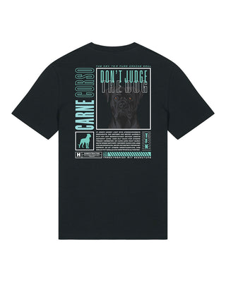 "Don't judge the dog" Unisex Shirt (Cane Corso)