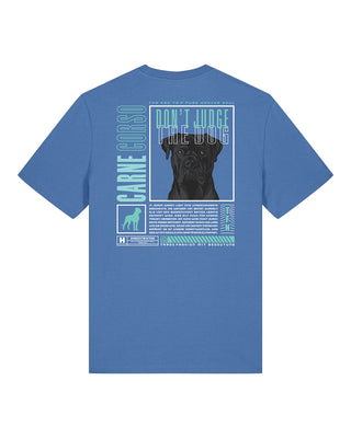 "Don't judge the dog" Unisex Shirt (Cane Corso)