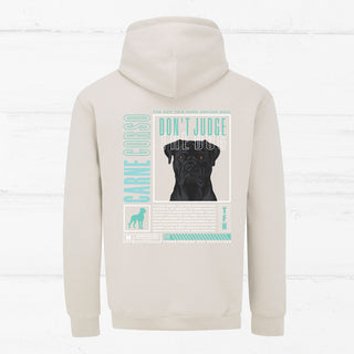 "Don't judge the dog" Unisex Hoodie (Cane Corso)