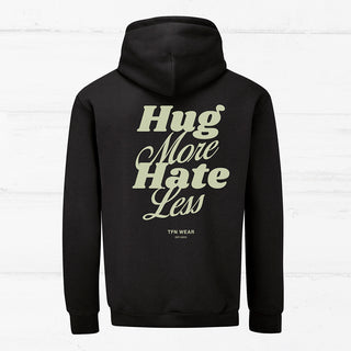 „Hug More, Hate Less“ Unisex Hoodie