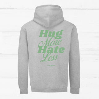 „Hug More, Hate Less“ Unisex Hoodie