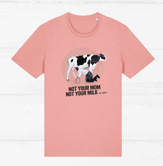 Not Your Mom, Not Your Milk - Unisex Shirt by Chantal Kaufmann